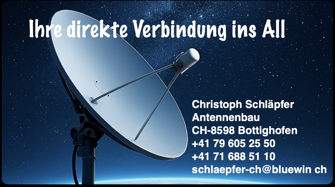 Werbemotiv „Ihre direkte Verbindung ins All“ mit Parabolantenne vor Sternenhimmel und Kontaktdaten von Christoph Schläpfer